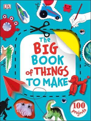 cover image of The Big Book of Things to Make